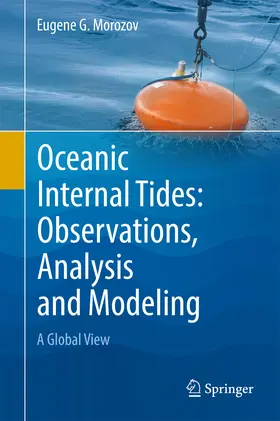 Morozov |  Oceanic Internal Tides: Observations, Analysis and Modeling | eBook | Sack Fachmedien
