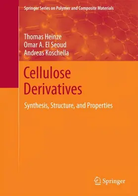 Heinze / Koschella / El Seoud |  Cellulose Derivatives | Buch |  Sack Fachmedien