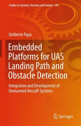 Papa |  Embedded Platforms for UAS Landing Path and Obstacle Detection | Buch |  Sack Fachmedien