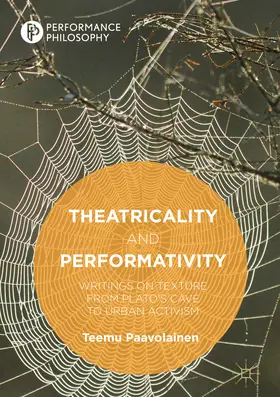 Paavolainen |  Theatricality and Performativity | eBook | Sack Fachmedien