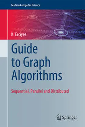 Erciyes | Guide to Graph Algorithms | E-Book | sack.de