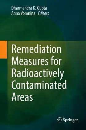 Voronina / Gupta |  Remediation Measures for Radioactively Contaminated Areas | Buch |  Sack Fachmedien