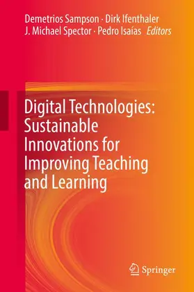 Sampson / Isaías / Ifenthaler |  Digital Technologies: Sustainable Innovations for Improving Teaching and Learning | Buch |  Sack Fachmedien