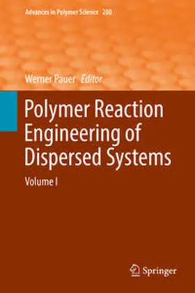 Pauer |  Polymer Reaction Engineering of Dispersed Systems | Buch |  Sack Fachmedien