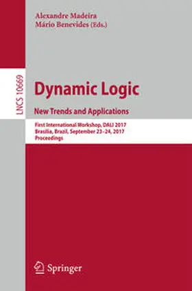 Madeira / Benevides |  Dynamic Logic. New Trends and Applications | eBook | Sack Fachmedien