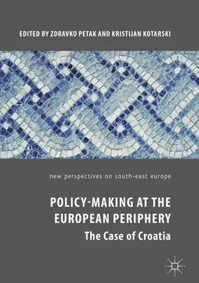 Petak / Kotarski |  Policy-Making at the European Periphery | eBook | Sack Fachmedien