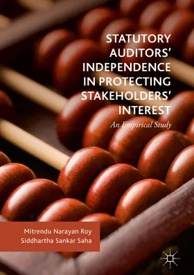 Roy / Saha |  Statutory Auditors’ Independence in Protecting Stakeholders’ Interest | eBook | Sack Fachmedien