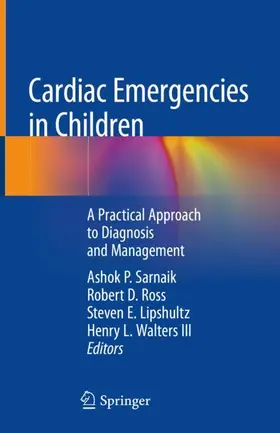 Sarnaik / Walters III / Ross |  Cardiac Emergencies in Children | Buch |  Sack Fachmedien