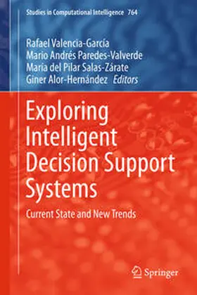 Valencia-García / Paredes-Valverde / Salas-Zárate | Exploring Intelligent Decision Support Systems | E-Book | sack.de