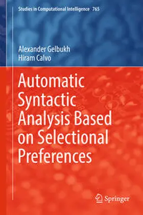 Gelbukh / Calvo | Automatic Syntactic Analysis Based on Selectional Preferences | E-Book | sack.de