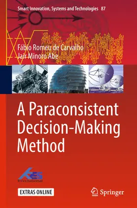 Carvalho / Abe | A Paraconsistent Decision-Making Method | E-Book | sack.de