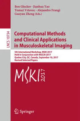 Glocker / Yao / Vrtovec |  Computational Methods and Clinical Applications in Musculoskeletal Imaging | eBook | Sack Fachmedien