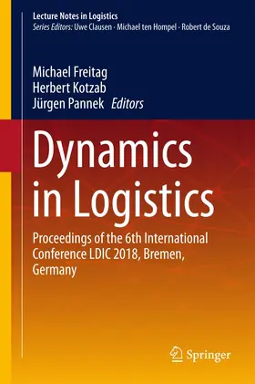 Freitag / Pannek / Kotzab |  Dynamics in Logistics | Buch |  Sack Fachmedien
