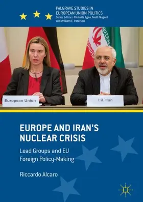 Alcaro |  Europe and Iran's Nuclear Crisis | Buch |  Sack Fachmedien