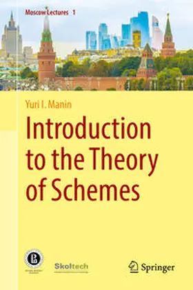 Manin |  Introduction to the Theory of Schemes | eBook | Sack Fachmedien