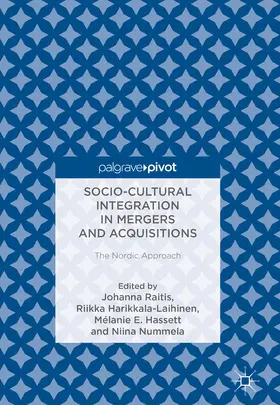 Raitis / Harikkala-Laihinen / Hassett |  Socio-Cultural Integration in Mergers and Acquisitions | eBook | Sack Fachmedien