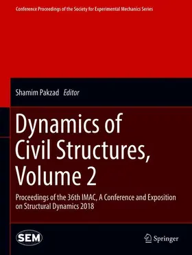 Pakzad |  Dynamics of Civil Structures, Volume 2 | Buch |  Sack Fachmedien