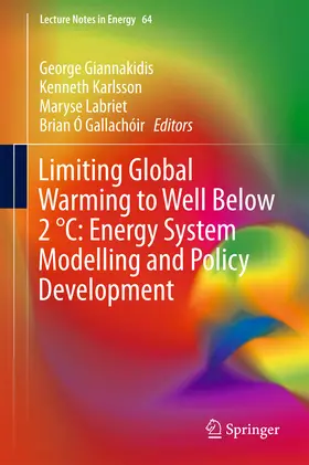 Giannakidis / Karlsson / Labriet |  Limiting Global Warming to Well Below 2 °C: Energy System Modelling and Policy Development | eBook | Sack Fachmedien