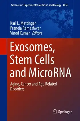 Mettinger / Kumar / Rameshwar |  Exosomes, Stem Cells and MicroRNA | Buch |  Sack Fachmedien