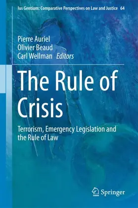 Auriel / Wellman / Beaud |  The Rule of Crisis | Buch |  Sack Fachmedien