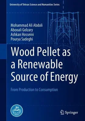 Abdoli / Sadeghi / Golzary |  Wood Pellet as a Renewable Source of Energy | Buch |  Sack Fachmedien