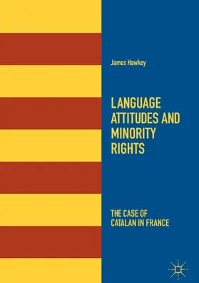 Hawkey | Language Attitudes and Minority Rights | E-Book | sack.de