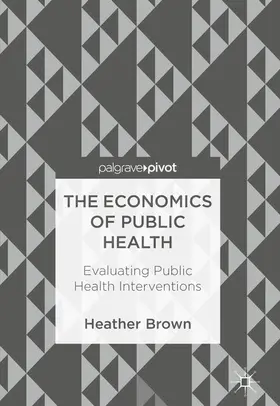 Brown |  The Economics of Public Health | eBook | Sack Fachmedien
