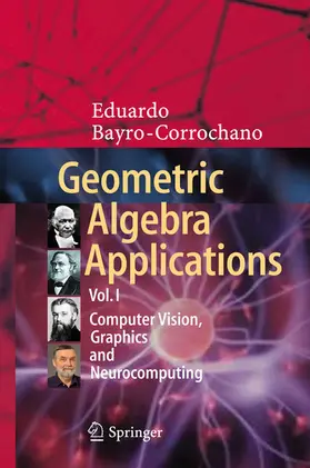 Bayro-Corrochano |  Geometric Algebra Applications Vol. I | eBook | Sack Fachmedien