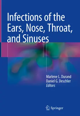 Durand / Deschler |  Infections of the Ears, Nose, Throat, and Sinuses | eBook | Sack Fachmedien