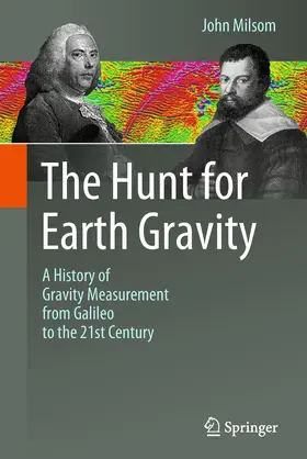 Milsom |  The Hunt for Earth Gravity | eBook | Sack Fachmedien