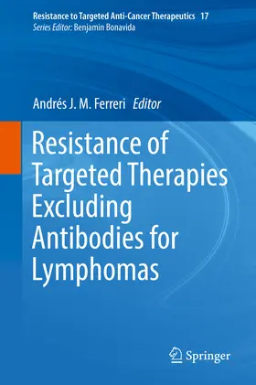 Ferreri |  Resistance of Targeted Therapies Excluding Antibodies for Lymphomas | eBook | Sack Fachmedien
