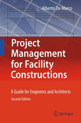 De Marco | Project Management for Facility Constructions | Buch | 978-3-319-75431-4 | www2.sack.de