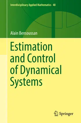 Bensoussan | Estimation and Control of Dynamical Systems | E-Book | sack.de