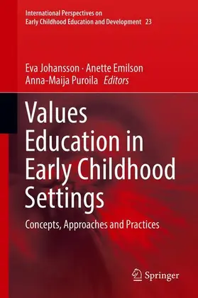 Johansson / Puroila / Emilson |  Values Education in Early Childhood Settings | Buch |  Sack Fachmedien