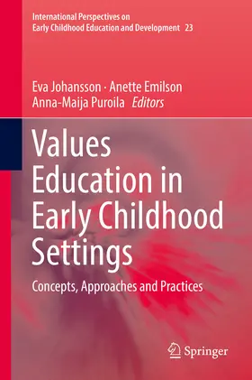 Johansson / Emilson / Puroila |  Values Education in Early Childhood Settings | eBook | Sack Fachmedien