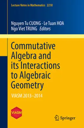 Tu CUONG / Tuan HOA / Viet TRUNG | Commutative Algebra and its Interactions to Algebraic Geometry | E-Book | sack.de