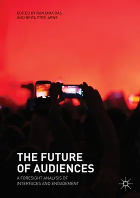 Ytre-Arne / Das |  The Future of Audiences | Buch |  Sack Fachmedien