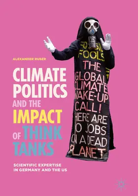 Ruser |  Climate Politics and the Impact of Think Tanks | eBook | Sack Fachmedien