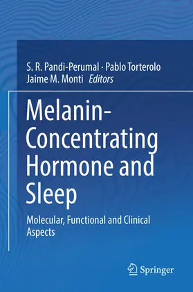 Pandi-Perumal / Torterolo / Monti | Melanin-Concentrating Hormone and Sleep | E-Book | sack.de