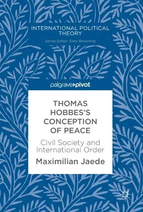 Jaede | Thomas Hobbes's Conception of Peace | Buch | 978-3-319-76065-0 | sack.de