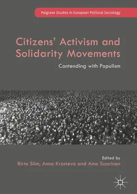 Siim / Saarinen / Krasteva |  Citizens' Activism and Solidarity Movements | Buch |  Sack Fachmedien