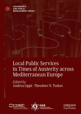 Tsekos / Lippi |  Local Public Services in Times of Austerity across Mediterranean Europe | Buch |  Sack Fachmedien