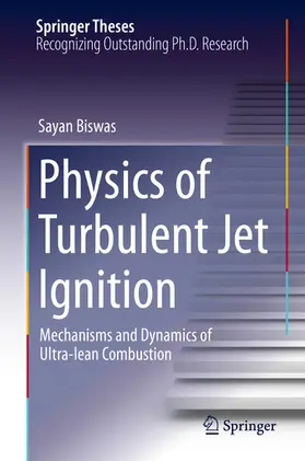 Biswas |  Physics of Turbulent Jet Ignition | eBook | Sack Fachmedien