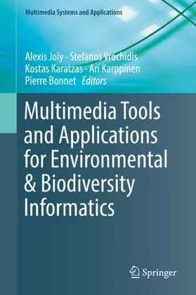 Joly / Vrochidis / Karatzas |  Multimedia Tools and Applications for Environmental & Biodiversity Informatics | eBook | Sack Fachmedien