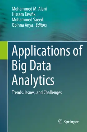 Alani / Tawfik / Saeed |  Applications of Big Data Analytics | eBook | Sack Fachmedien
