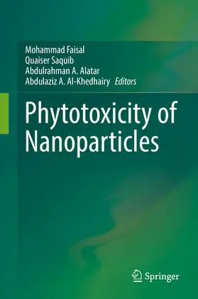 Faisal / Saquib / Alatar |  Phytotoxicity of Nanoparticles | eBook | Sack Fachmedien