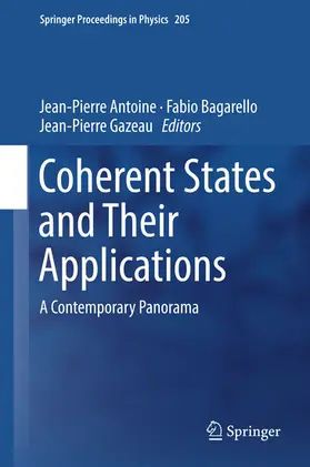 Antoine / Bagarello / Gazeau |  Coherent States and Their Applications | eBook | Sack Fachmedien