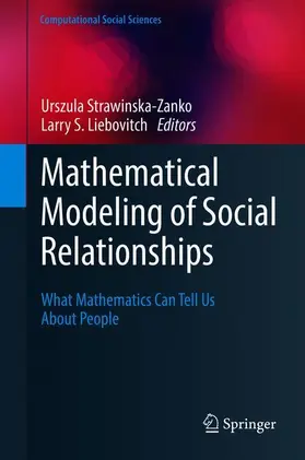 Liebovitch / Strawinska-Zanko |  Mathematical Modeling of Social Relationships | Buch |  Sack Fachmedien