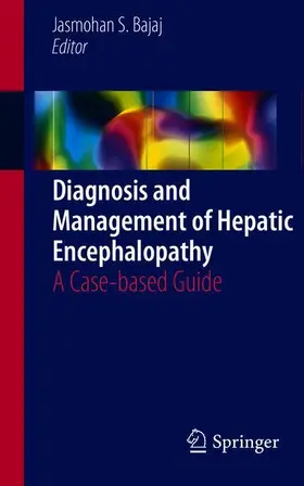 Bajaj |  Diagnosis and Management of Hepatic Encephalopathy | Buch |  Sack Fachmedien