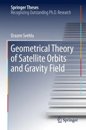 Svehla | Geometrical Theory of Satellite Orbits and Gravity Field | E-Book | sack.de